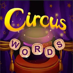 Скачать взломанную Circus Words: Magic Puzzle  [МОД Unlimited Money] - полная версия apk на Андроид